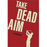 Take Dead Aim