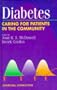 Diabetes: Caring for Patients in the Community, 1e