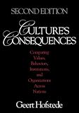 Culture's Consequences: Comparing Values, Behaviors, Institutions and Organizations Across Nations