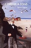 Le miroir � sons