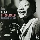 Something to Live For by  Ella Fitzgerald 
