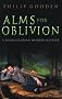 Alms for Oblivion