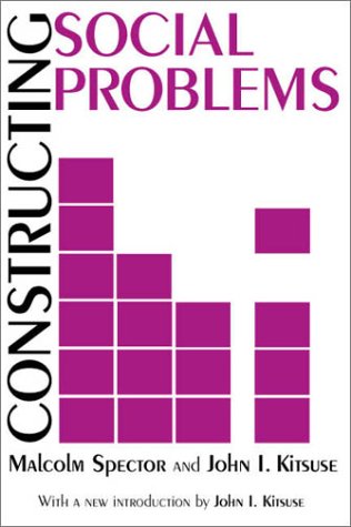Constructing Social Problems