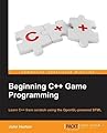 Beginning C++ Game Programming 