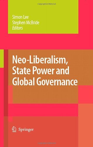 Neo-Liberalism, State Power and Global Governance