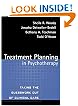 Treatment Planning in Psychotherapy: Taking the Guesswork Out of Clinical Care