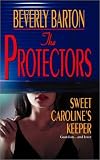 The Protectors: Sweet Caroline's Keeper