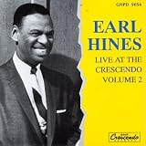 Review Earl Hines  / Live at the Crescendo Vol. 2