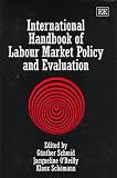 International Handbook of Labour Market Policy and Evaluation