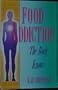 Food addiction: The body knows