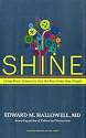 Shine: Using Brain Science to Get the Best from Your People