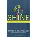 Shine: Using Brain Science to Get the Best from Your People