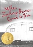 When Zachary Beaver Came to Town