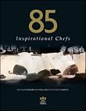 85 inspirational chefs : recipes from North America, Mexico, and the Caribbean