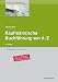 Produkt-Bild: Kaufm&auml;nnische Buchf&uuml;hrung von A-Z: Richtig buchen und bilanzieren nach HGB und IFRS: Richtig buchen und bilanzieren nach HGB und IFRS. Mit Sonderteil zur Mehrwertsteuererh&ouml;hung