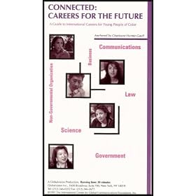 Connected: Careers for the Future - A Guide to International Careers for Young People of Color