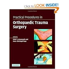 Practical Procedures in Orthopaedic Trauma Surgery: A Trainee's Companion