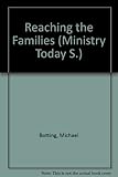 Reaching the families
