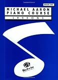 Michael Aaron Piano Course: Lessons Grade 1