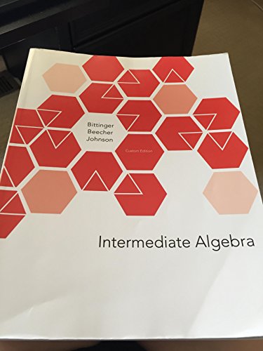 Intermediate Algebra - Delaware Community College - Custom 12th Edition