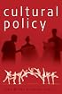 Cultural Policy (Core Cultural Theorists, 39)