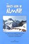 The Hiker's Guide to Almaty