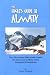 The Hiker's Guide to Almaty