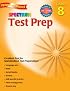 Spectrum Test Prep, Grade 8 (Spectrum)
