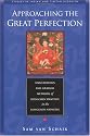 Approaching the Great Perfection: Simultaneous and Gradual Methods of Dzogchen Practice in the Longchen Nyingtig (Studies in Indian and Tibetan Buddhism)