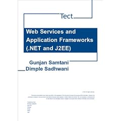 Web Services and Application Frameworks (.NET and J2EE)