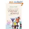 Endlich wieder Weiberabend: Roman