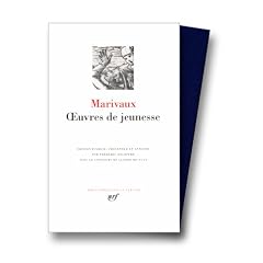 Marivaux : Oeuvres de Jeunesse