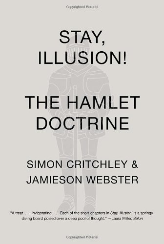 Stay, Illusion!: The Hamlet Doctrine
