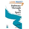 Pathways Through to Space