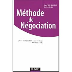 M�thode de N�gociation : On ne na�t pas bon n�gociateur, on le devient