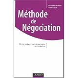 M�thode de N�gociation : On ne na�t pas bon n�gociateur, on le devientpar Alain Pekar Lempereur