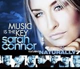 Music Is the Key - Sarah Connor feat. Naturally 7
