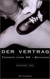 Pauls B�cher: Pauls B�cher, Buch.3, Der Vertrag: Der Vertrag. Tageb�cher einer SM-Beziehung: Bd 3 - 