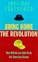 Bring Home the Revolution: How Britain Can Live the American Dream