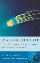 Mapping the Deep: The extraordinary story of ocean science