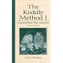The Kodaly Method I: Comprehensive Music Education (3rd Edition)