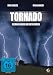 Tornado - Niemand wird ihm entkommen