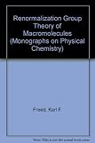 Renormalization group theory of macromolecules