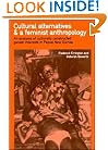 Cultural Alternatives and a Feminist Anthropology: An Analysis of Culturally Constructed Gender Interests in Papua New Guinea