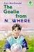 Books : The Goalie from Nowhere (Treetops)