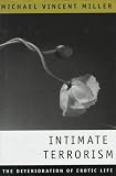 Intimate Terrorism: The Deterioration of Erotic Life