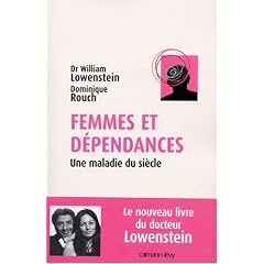 Femmes et d�pendances : Une maladie du si�cle