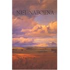 Click here to buy Nishnabotna : Poems, Prose and Dramatic Scenes from the Natural and Oral History of Southwest Iowa by  Michael Carey.