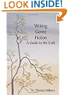 Writing Genre Fiction: A Guide to the Craft