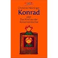 Konrad: oder Das Kind aus der Konservenb�chse
